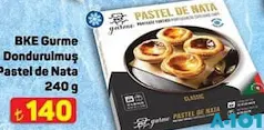 BKE GURME DONDURULMUŞ PASTEL DE NATA 240 G indirimli fiyat BKE GURME DONDURULMUŞ PASTEL DE NATA 240 G fiyat ve kampanya bilgisi